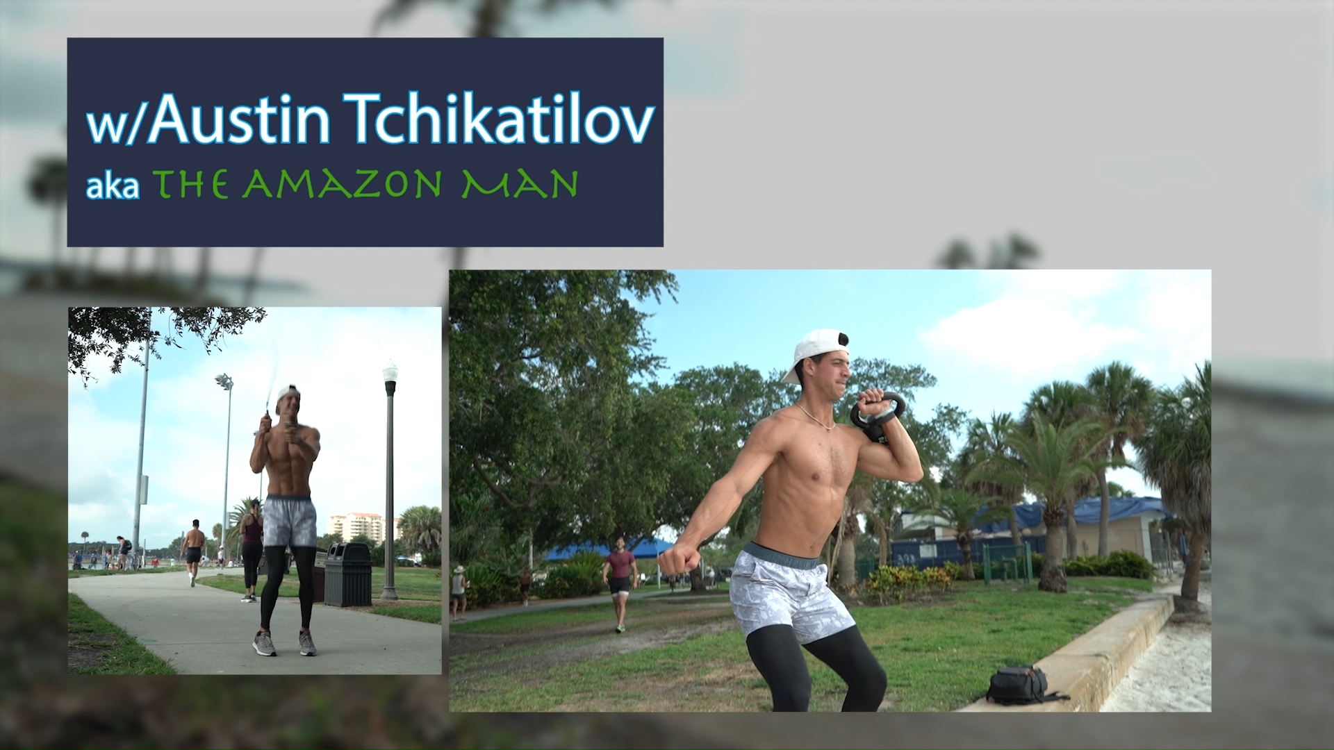 The Amazon Man Episode 1: Minimalistic Workout